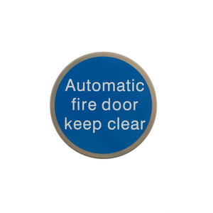 Atlantic Automatic Fire Door Keep Clear Disc Sign 75mm 3M Adhesive by Atlantic Hardware